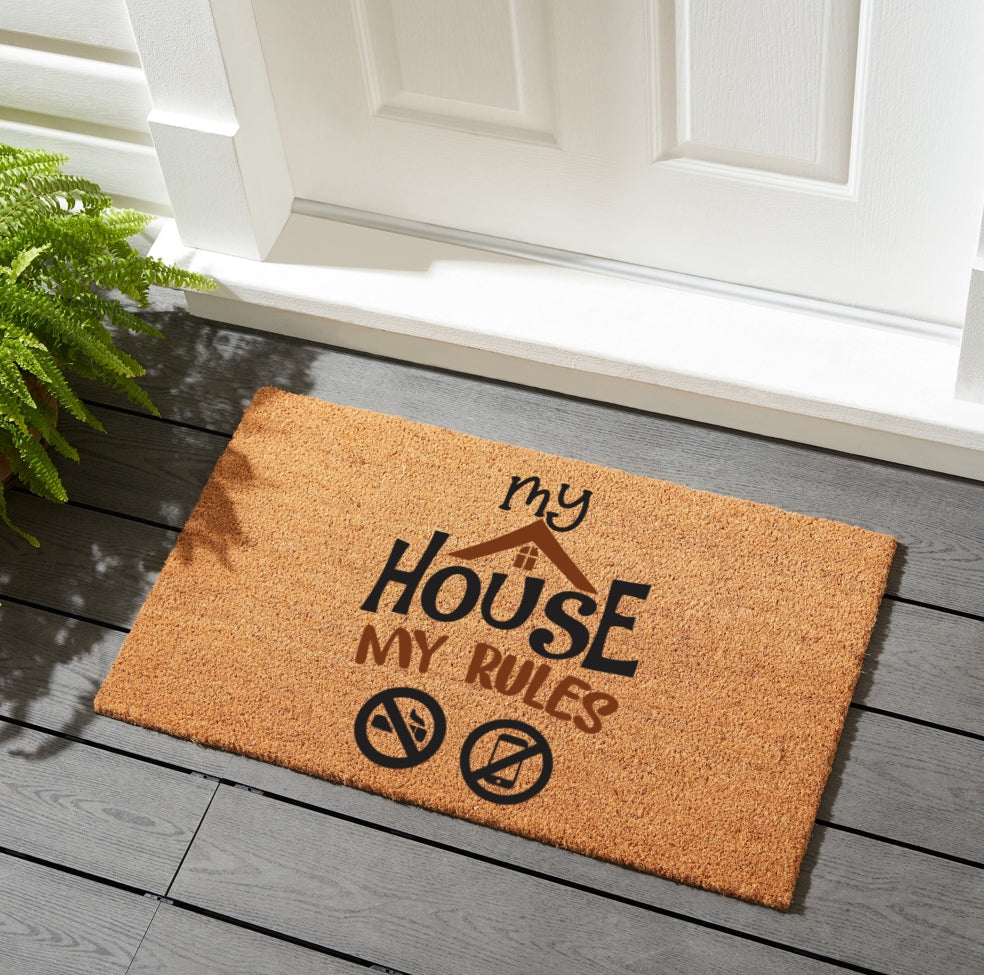 My House My Rules Doormat