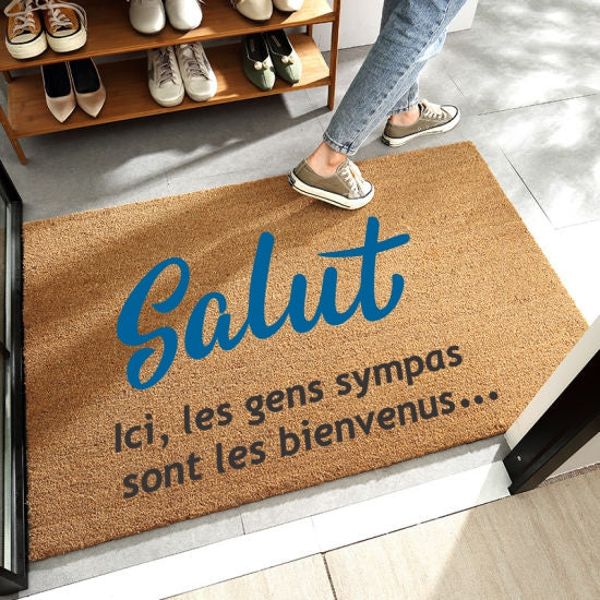 Salut Ici, Les Gens Sympas Sont Les Bienvenus... Doormat