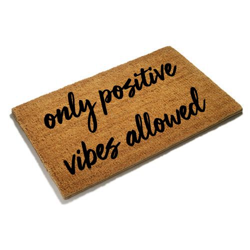 Only Positive Vibes Allowed Doormat