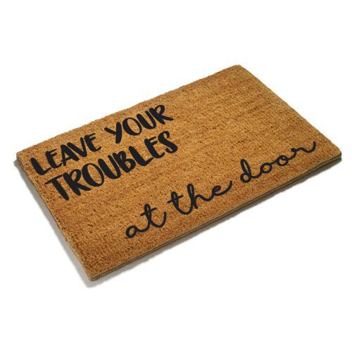 Leave Your Troubles At The Door Doormat